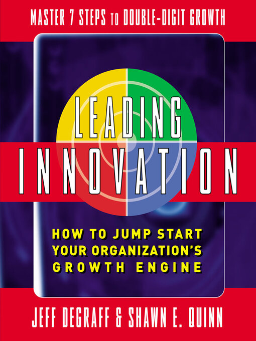 Title details for Leading Innovation by Jeff DeGraff - Available